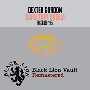 Dexter Gordon Darn That Dream